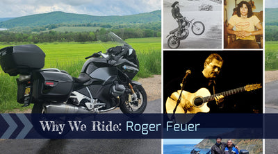 Why We Ride: Roger Feuer